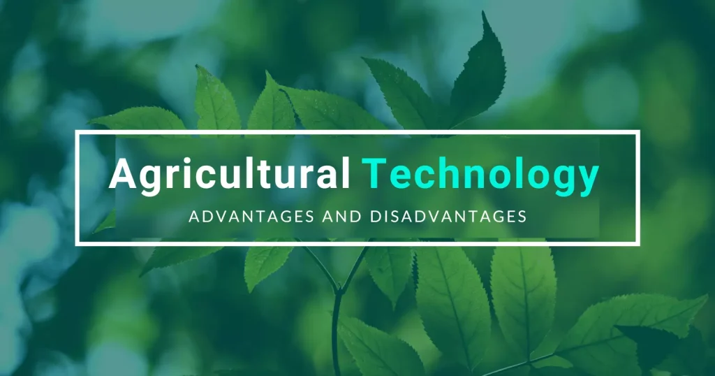 https://hubvela.com/wp-content/uploads/2022/11/Advantages-and-Disadvantages-of-Technology-in-Agriculture-1024x538.webp