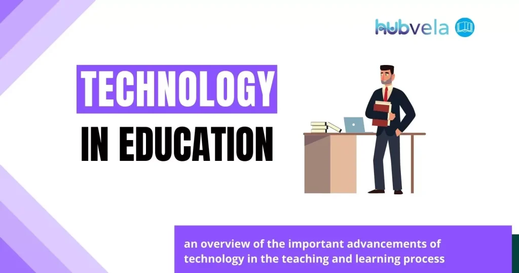 Advantages and Disadvantages of Technology in Education