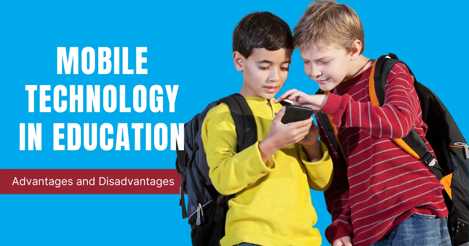 10+ Advantages And Disadvantages Of Mobile Technology In Education ...