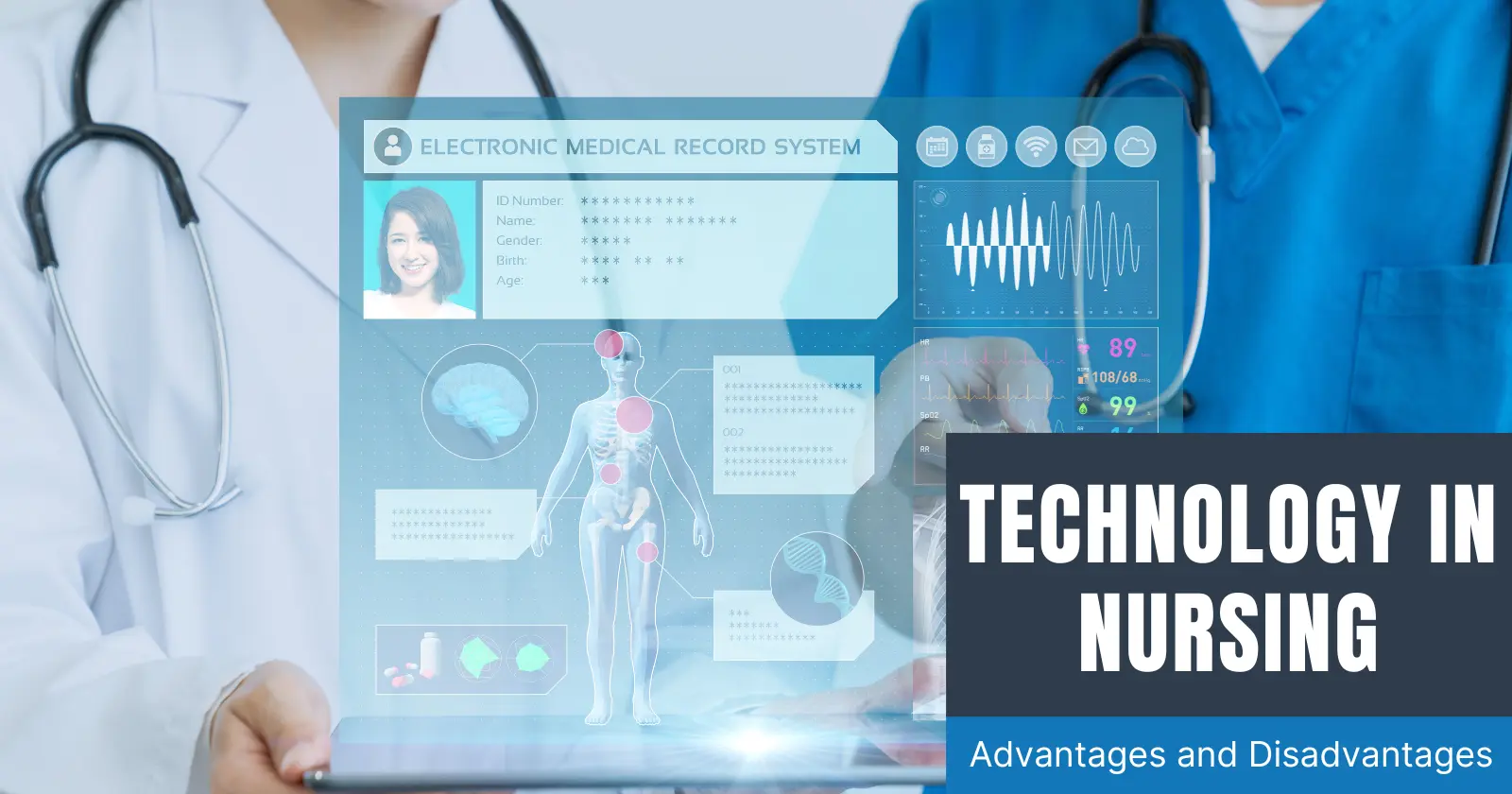 10+ Advantages and Disadvantages of Technology in Nursing » Hubvela
