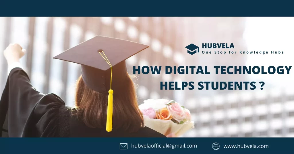 How Digital Technology Helps Students