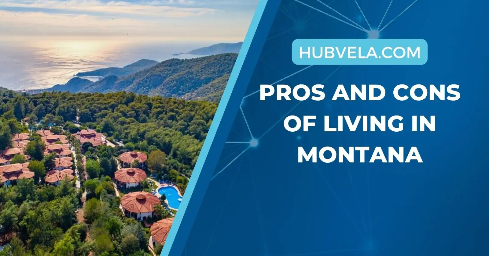 10+ Pros and Cons of Living in Montana » Hubvela