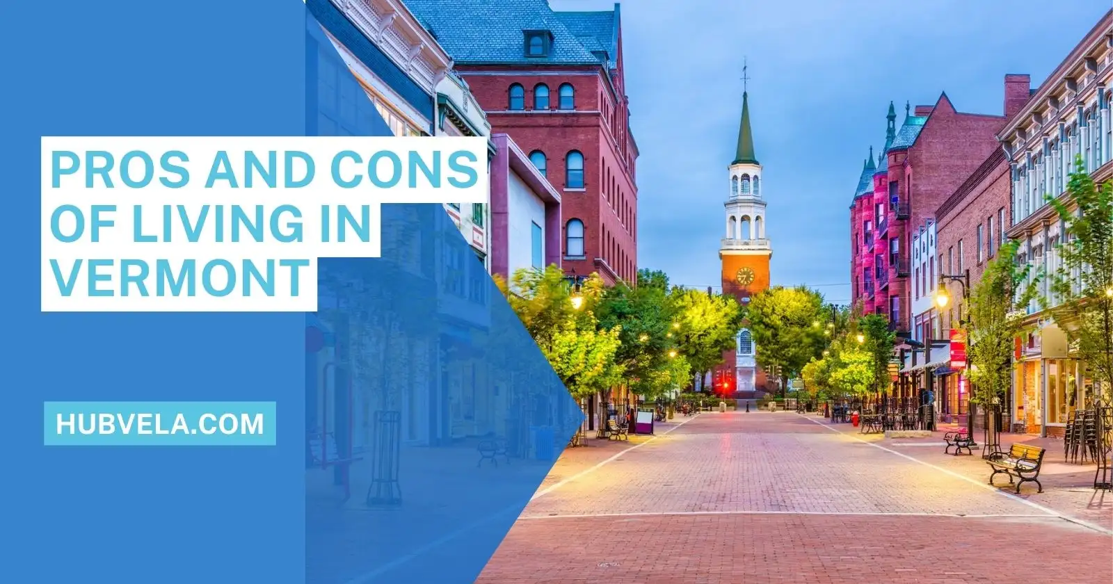 10+ Pros and Cons of Living in Vermont » Hubvela